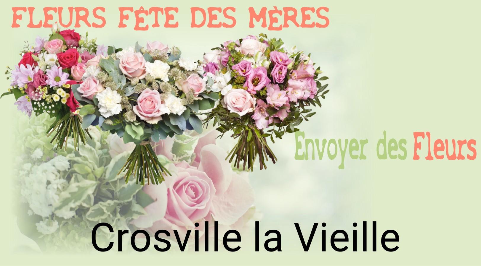 Bouquet de Fête des Mères livré à Crosville-la-Vieille
